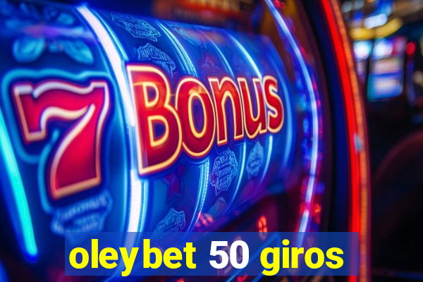 oleybet 50 giros